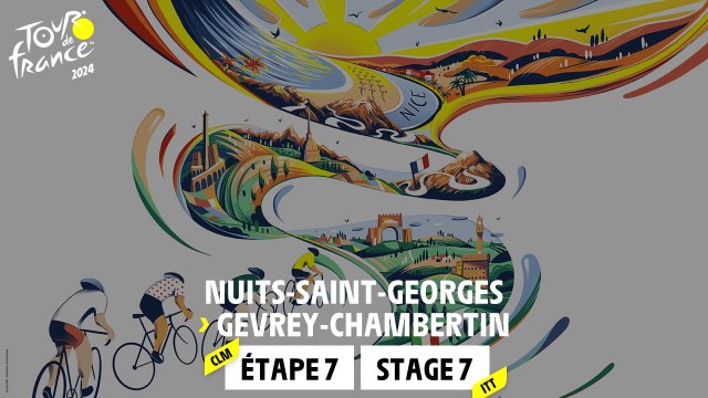 Stage 7 : Nuits-Saint-Georges - Gevrey-Chambertin #TourdeFrance 2024