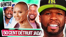 50 Cent se moque et détruit Jada Pinkett Smith