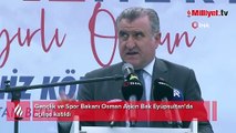 Gençlik ve Spor Bakanı Osman Aşkın Bak Eyüpsultan'da açılışa katıldı
