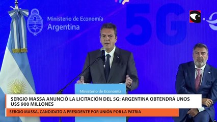 Sergio Massa anunció la licitación del 5g Argentina obtendrá unos u$s 900 millones