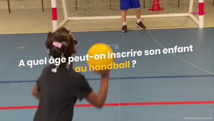 À quel âge peut-on inscrire son enfant au handball