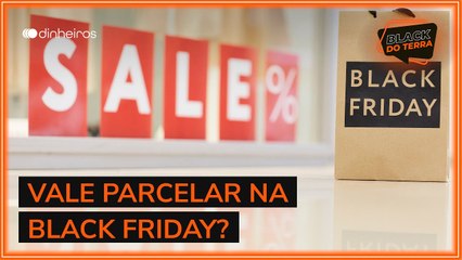 Black Friday: parcelar ou comprar à vista?