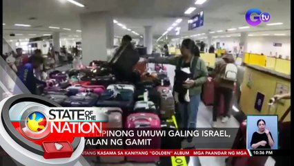 Mga Pilipinong umuwi galing Israel, nawalan ng gamit | SONA