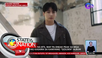 Jung Kook ng BTS, may pa-sneak peek sa mga kantang kasama sa kaniyang "Golden" album | SONA