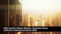 ABD Dışişleri Bakanı Blinken, Senatoda Gazze saldırıları nedeniyle protesto edildi