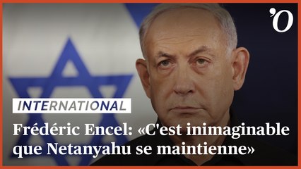 Israël-Hamas: «C’est inimaginable que Netanyahu se maintienne», estime Frédéric Encel