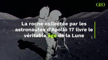 Apollo 17 : la roche collectée par les astronautes livre le véritable âge de la Lune