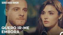 Serkan Terminou Com Eda - Será Isso Amor Episodio 45