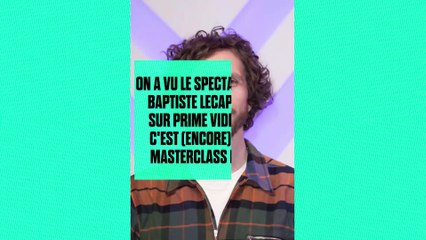 On a vu le spectacle de Baptiste Lecaplain sur Prime Video et c'est (encore) une masterclass pas seulement drôle
