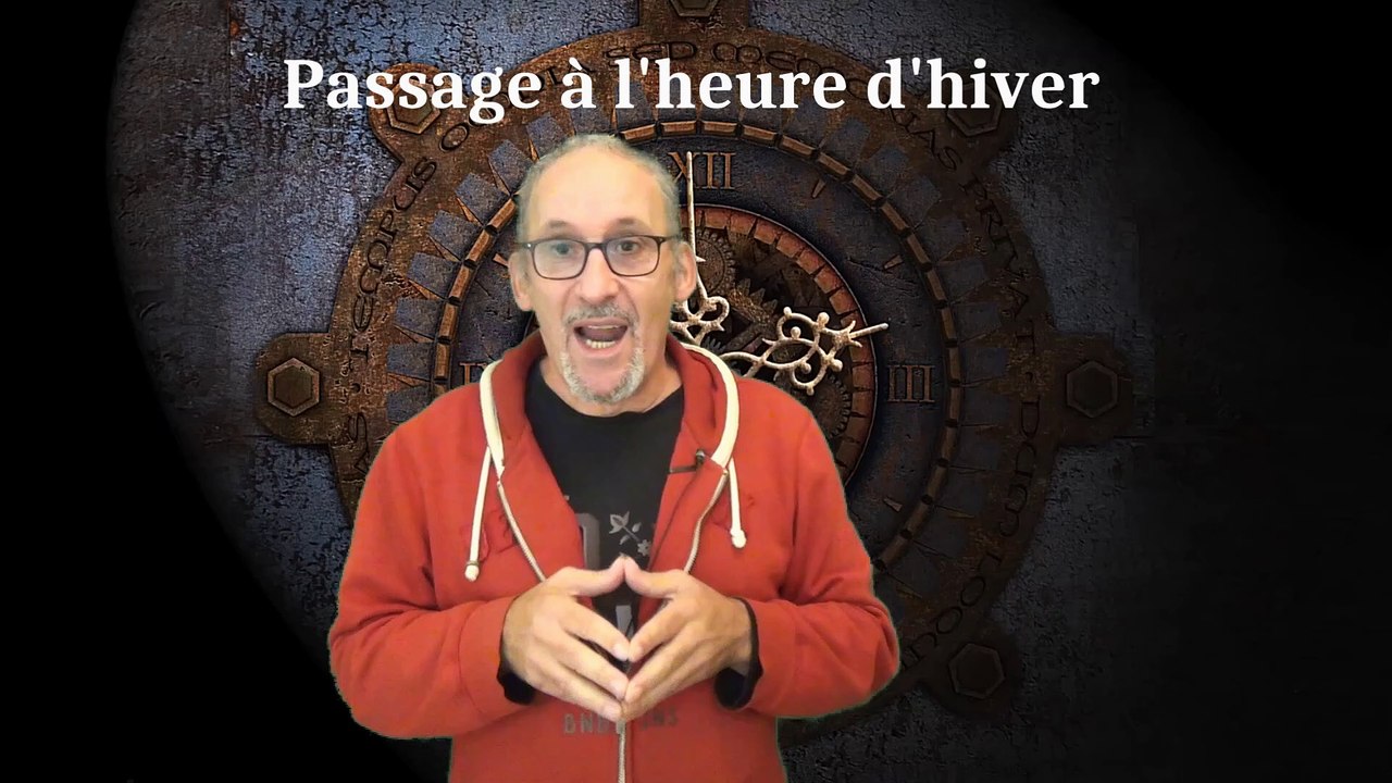 Passage à l'heure d'hiver. Explication claire, précise.