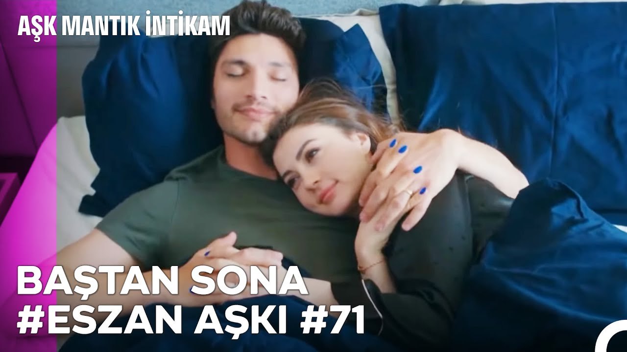 Baştan Sona Esra ve Ozan Aşkı (Part 71) - Aşk Mantık İntikam