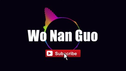 Wo Nan Guo - 5566 lyrics lyricsvideo singalong