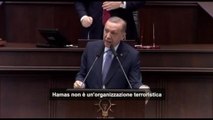 Erdogan: Hamas non è gruppo terroristico ma combattenti per la terra