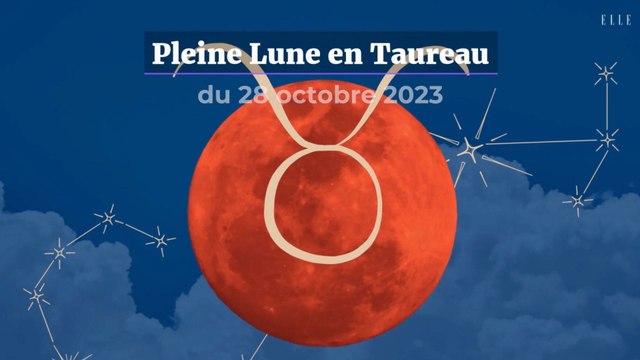Pleine Lune de Sang en Taureau le 28 octobre : comment elle impacte les signes astrologiques