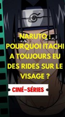 Naruto : pourquoi Itachi a toujours eu des rides sur le visage ?