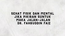 JIKA HATI SUNTUK, MAKA JALAN-JALANLAH!!! DR. FAHRUDDIN FAIZ - NGAJI FILSAFAT 18