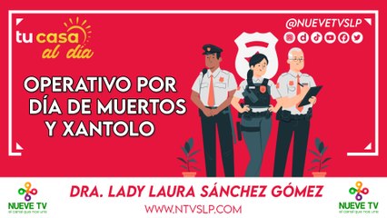 Operativo por Día de Muertos y Xantolo