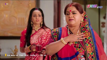 ÂM MƯU VÀ TÌNH YÊU - PHẦN 2 - TẬP 49 - XEM PHAN 2 PHIM AM MUU VA TINH YEU P2 - TAP 50