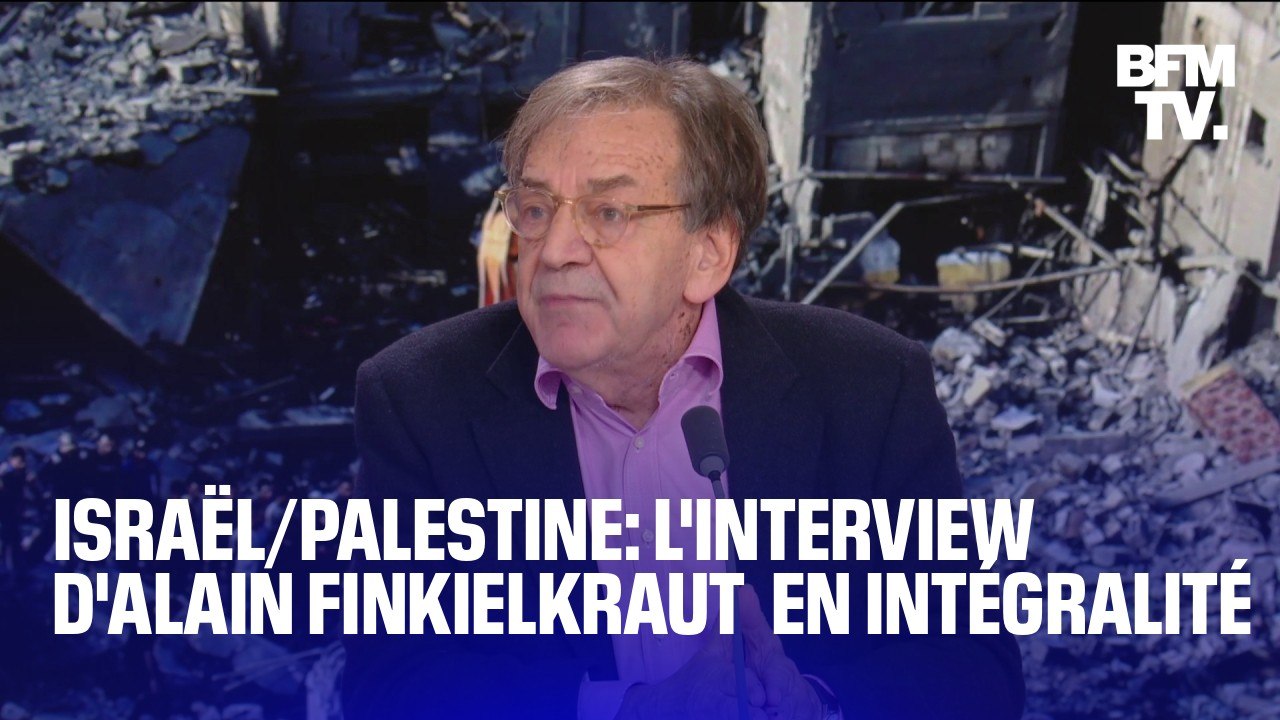 Israël/Palestine: l'interview d'Alain Finkielkraut en intégralité