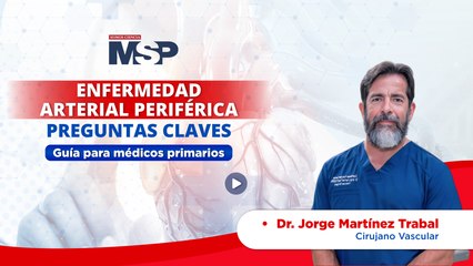 Preguntas clave sobre Enfermedad Arterial Periférica para médicos primarios