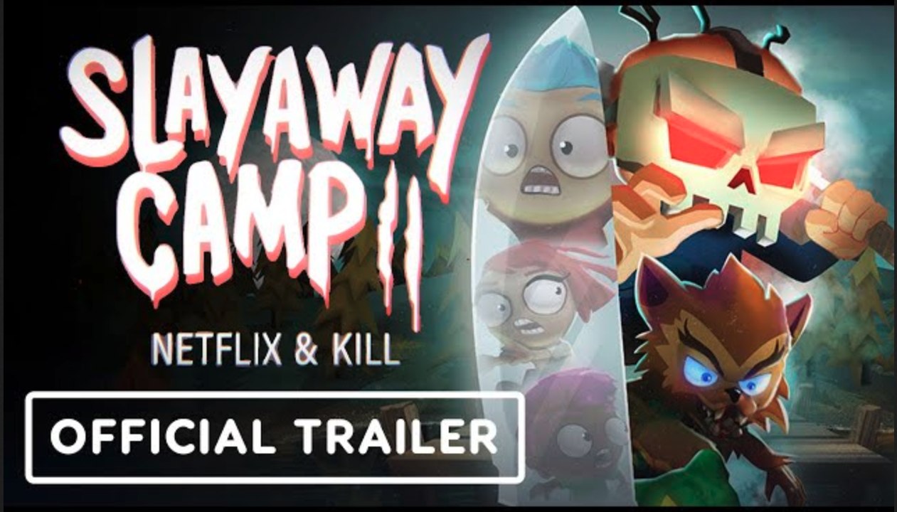 Slayaway Camp 2: Netflix & Kill | Official Launch Trailer