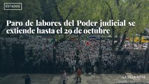 Paro de labores del Poder judicial se extiende hasta el 29 de octubre