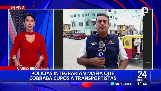 Tumbes: policías integrarían mafia encargada del cobro de cupos a transportistas