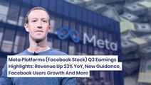 Meta Platforms Q3 Earnings Highlights: Revenue Up 23% YoY, New Guidance, Facebook User Growth And Much More