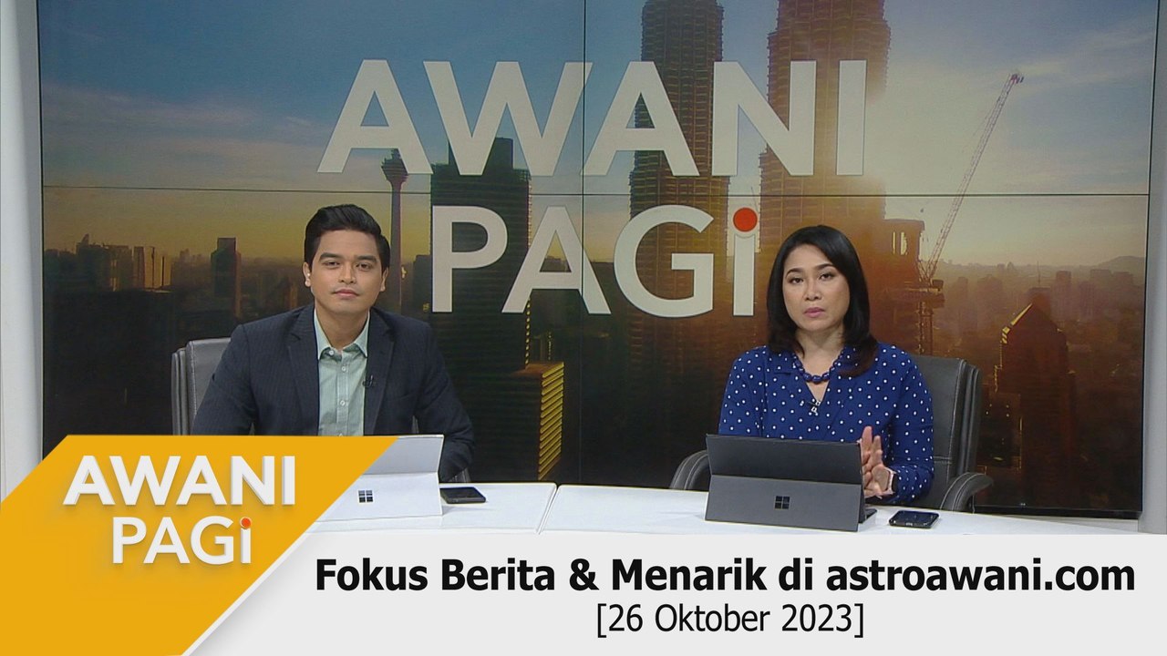 AWANI Pagi: Berita tumpuan & menarik di astroawani.com [26 Oktober 2023]