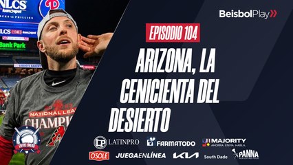 Entre Líneas #104 // Arizona, la cenicienta del desierto