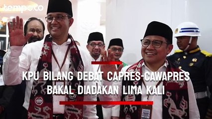 KPU Bilang Debat Capres-Cawapres Bakal Diadakan Lima Kali, Jadwal Belum Ditentukan
