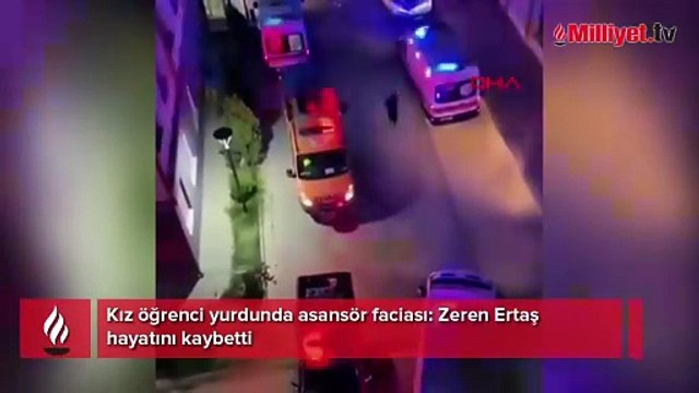 Kız öğrenci yurdunda asansör faciası! Zeren Ertaş hayatını kaybetti