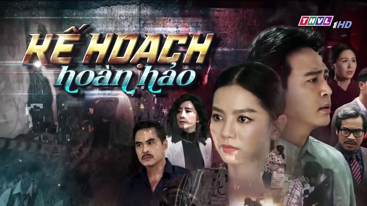 Film - Kế Hoạch Hoàn Hảo Tập 24 - Phim Việt Nam