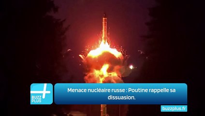 Menace nucléaire russe : Poutine rappelle sa dissuasion.