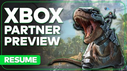 Xbox Partner Preview - Résumé complet