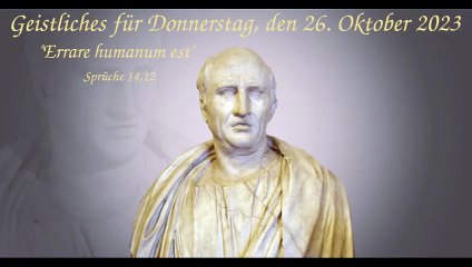 Geistliches für Donnerstag, den 26. Oktober 2023