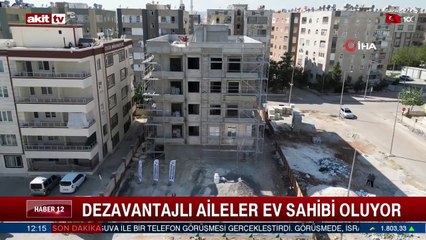 Dezavantajlı aileler ev sahibi oluyor