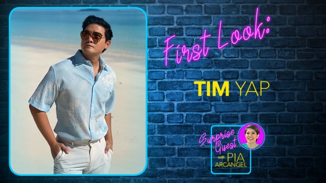 First Look: Tim Yap | Surprise Guest with Pia Arcangel