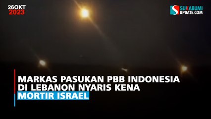 Markas Pasukan PBB Indonesia di Lebanon Nyaris Kena Mortir Israel