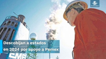 Por aumentar apoyo a Pemex, gobierno quita a estados 20 mil mdp #EnPortada