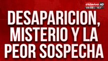 Desaparición, misterio y la peor sospecha... ¿otro caso Cecilia?