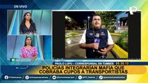 Tumbes: confirman que policías integraban mafia que cobraba cupos a transportistas