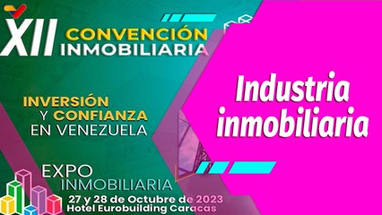 Buena Vibra | CIM Venezuela presenta la XII Convención Inmobiliaria en el Hotel Eurobuilding