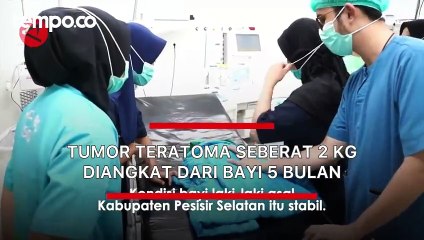 Tumor. teratoma Seberat 2 Kg Berhasil Diangkat dari Bayi 5 Bulan di Sumbar
