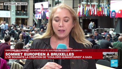 Sommet européen à Bruxelles : les 27 cherchent leurs mots sur le conflit Israël-Hamas