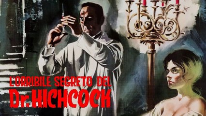 L'orribile segreto del Dr. Hichcock (1962) (ITA) HD