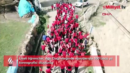 Ağrı Dağı eteğinde öğrenciler vücutlarıyla 100'üncü yıl koreografisi oluşturdu