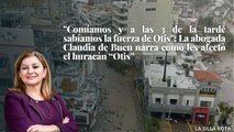 #otis causo total destrucción en #acapulco, Claudia de Buen cuenta su experiencia con el huracán