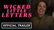 Wicked Little Letters | Official Red Band Trailer - Olivia Colman, Jessie Buckley
