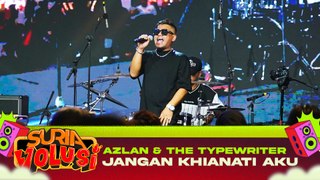 Azlan & The Typewriter - Jangan Khianati Aku (LIVE) | KONSERT SURIAVOLUSI (The Curve)